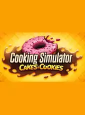 Cooking Simulator: Cakes and Cookies