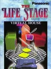 The Life Stage: Virtual House