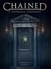 Chained: A Victorian Nightmare