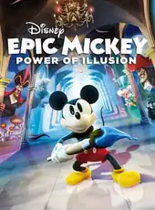 Epic Mickey: Power of Illusion