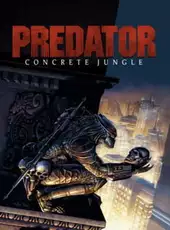 Predator: Concrete Jungle