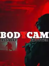 BodyCam Assault Shooter