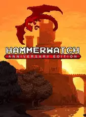 Hammerwatch: Anniversary Edition