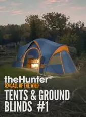 TheHunter: Call of the Wild - Tents & Ground Blinds