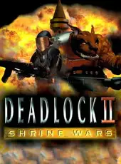 Deadlock II: Shrine Wars