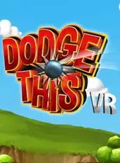 Dodge This VR