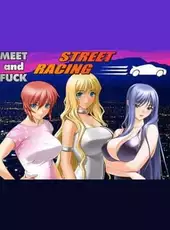 Meet'N'Fuck: Street Racing
