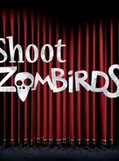 Shoot the Zombirds VR