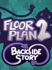 Floor Plan 2: Backside Story