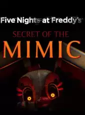 Five Nights at Freddy's: Secret of the Mimic