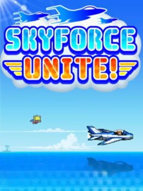 Skyforce Unite!