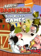 Back at the Barnyard: Slop Bucket Games