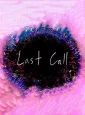 Last Call