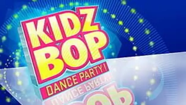 Kidz Bop Dance Party!