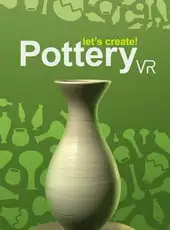 Let's Create! Pottery VR