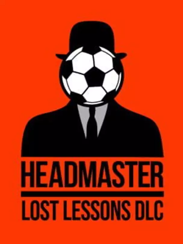 Headmaster: The Lost Lessons