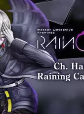 Master Detective Archives: Rain Code - Ch. Halara: Raining Cats & Dog