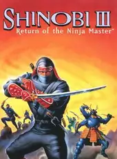 Shinobi III: Return of the Ninja Master