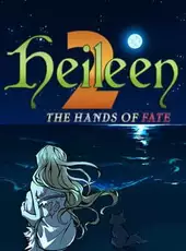 Heileen 2: The Hands Of Fate