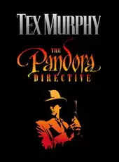 Tex Murphy: The Pandora Directive