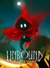 Unbound: Worlds Apart