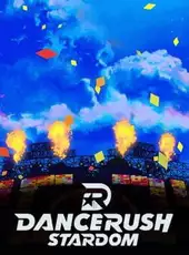 Dancerush Stardom