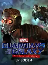 Marvel's Guardians of the Galaxy: The Telltale Series - Episode 4: Who Needs You