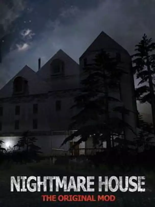 Nightmare House: The Original Mod