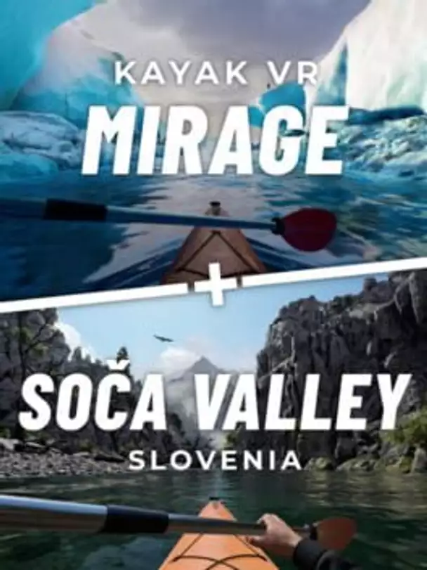 Kayak VR: Mirage - Soča Valley