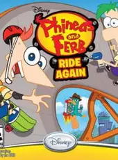 Phineas and Ferb Ride Again