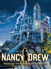 Nancy Drew: Message in a Haunted Mansion