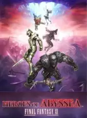 Final Fantasy XI: Heroes of Abyssea