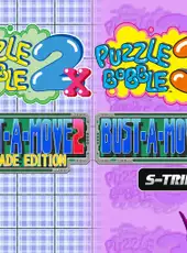 Puzzle Bobble 2X/Bust-A-Move 2: Arcade Edition & Puzzle Bobble 3/Bust-A-Move 3: S-Tribute