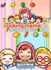 Cooking Mama 2: Dinner With Friends