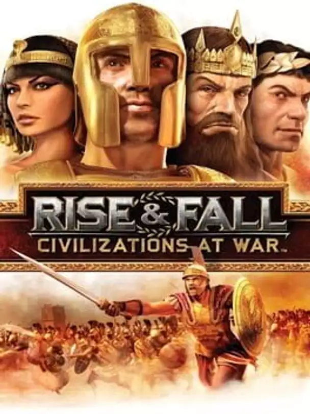 Rise and Fall: Civilizations at War