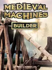 Medieval Machines Builder