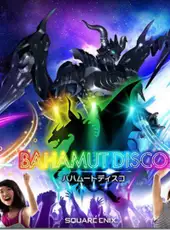 Bahamut Disco