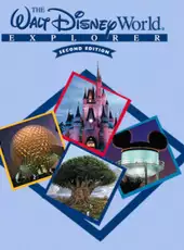 The Walt Disney World Explorer: Second Edition