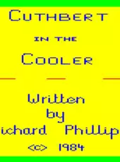 Cuthbert in the Cooler