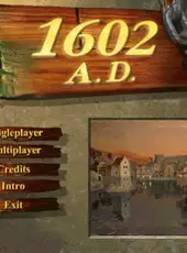 Anno 1602 A.D.