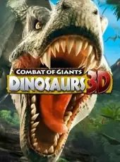 Combat of Giants: Dinosaurs 3D