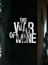 This War of Mine