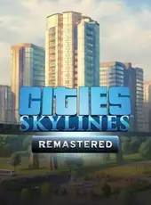 Cities: Skylines - Remastered