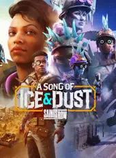 Saints Row: A Song of Ice & Dust