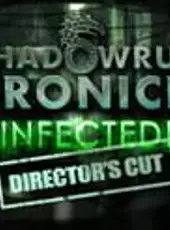 Shadowrun Chronicles: Infected - Director's Cut