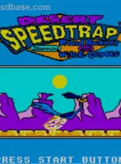 Desert Speedtrap Starring Road Runner & Wile E. Coyote