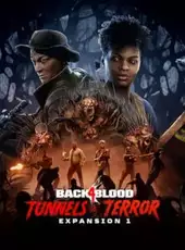 Back 4 Blood: Tunnels of Terror