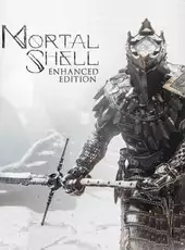 Mortal Shell: Enhanced Edition