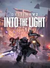 Destiny 2: Into The Light