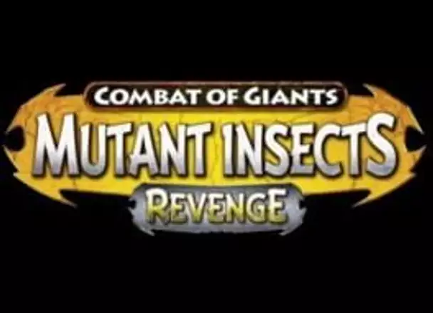 Combat of Giants: Mutant Insects - Revenge